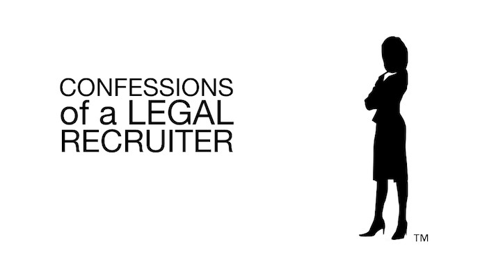 Confessions of a Legal Recruiter: New Trends Create New Demands For Legal Services